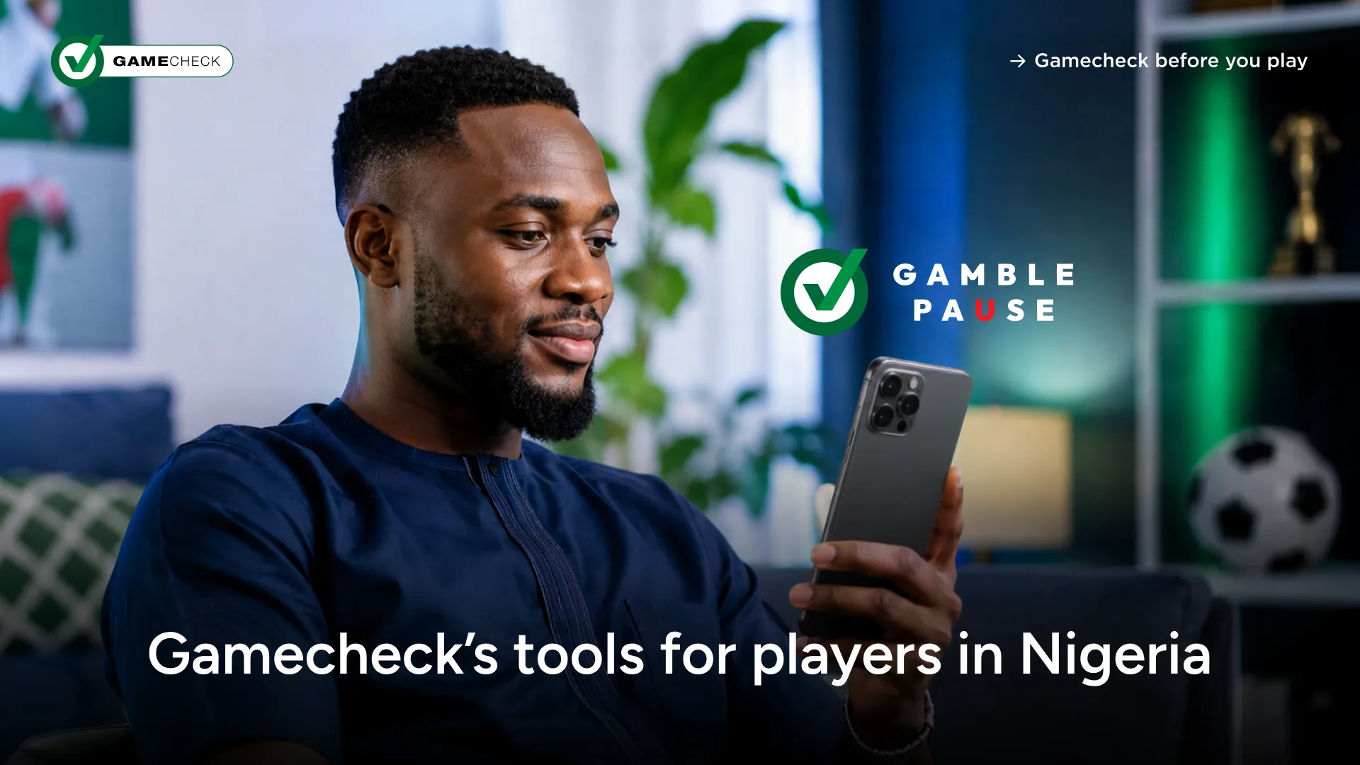Gamecheck’s tools for players in Nigeria