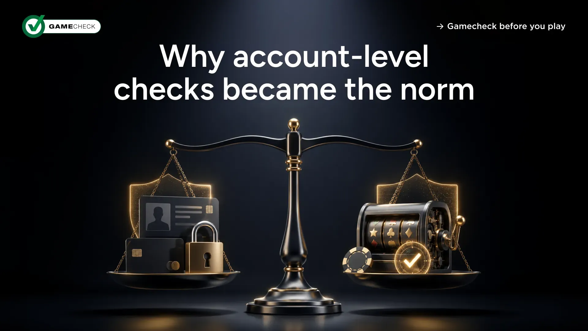 Why account-level checks became the norm