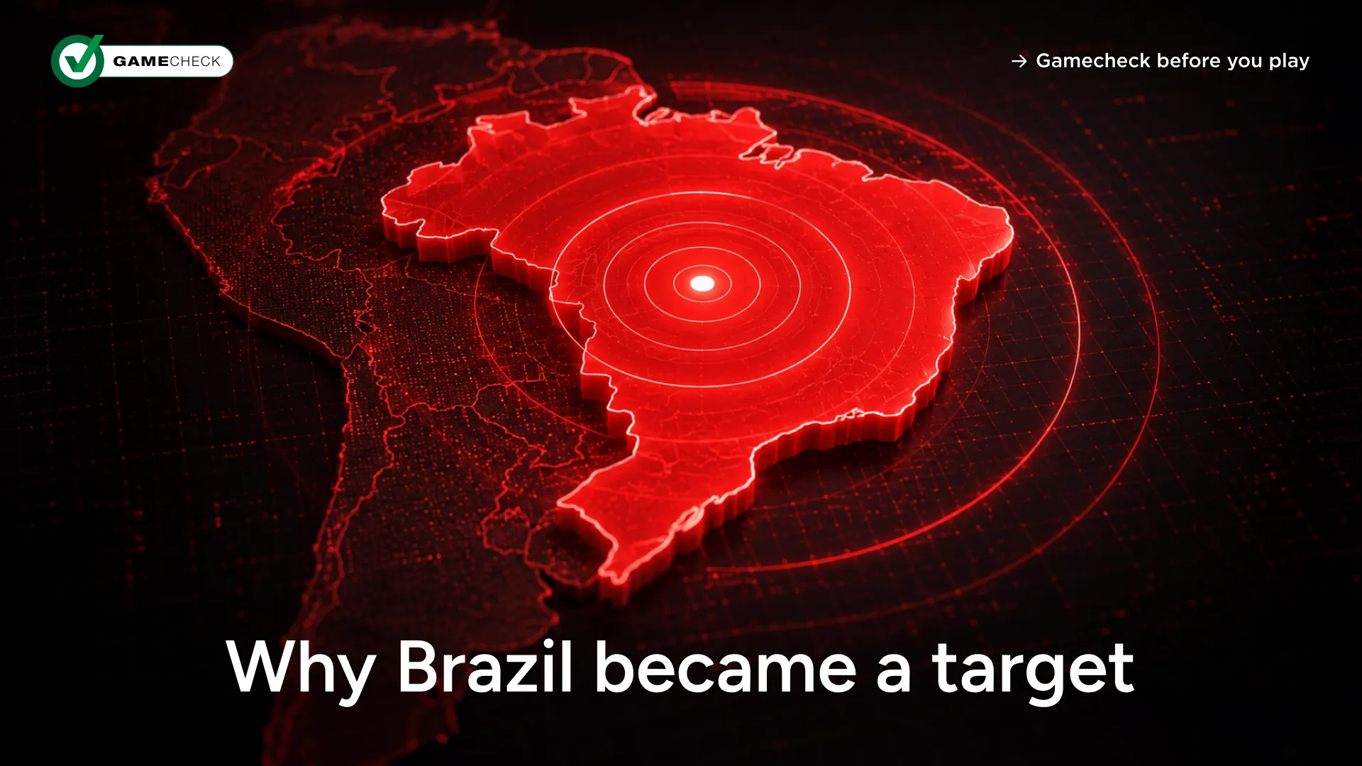Why Brazil became a target